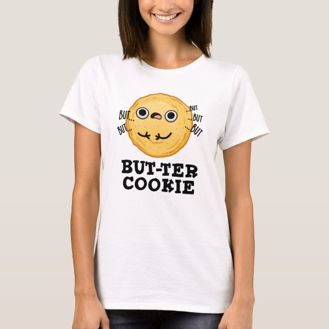 Butter Cookie Funny Food Puff T-Shirt (Vorderseite)