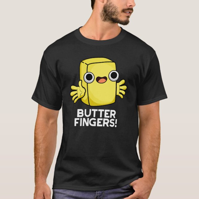 Butter Fingers Funny Butter Food Puff Dark BG T-Shirt (Vorderseite)