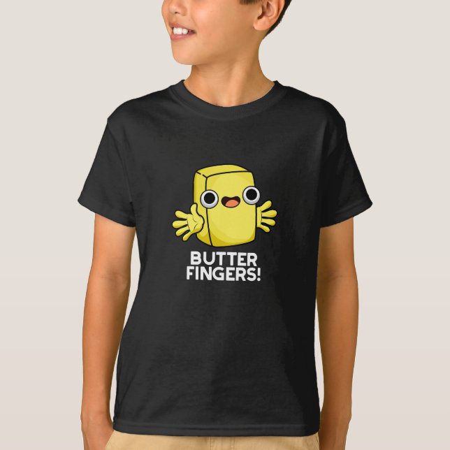 Butter Fingers Funny Butter Food Puff Dark BG T-Shirt (Vorderseite)