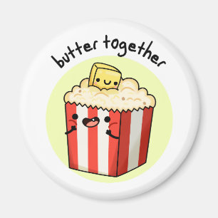 Butter Gemeinsam lustige Butter Popcorn Pub Magnet