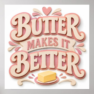 Butter macht es besser poster