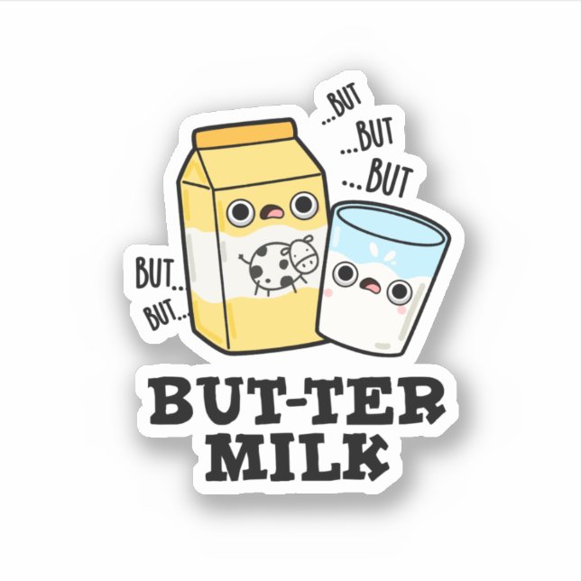 Butter Milch Funny Food Dairy Pun Aufkleber (Vorderseite)
