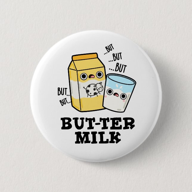 Butter Milch Funny Food Dairy Pun Button (Vorderseite)