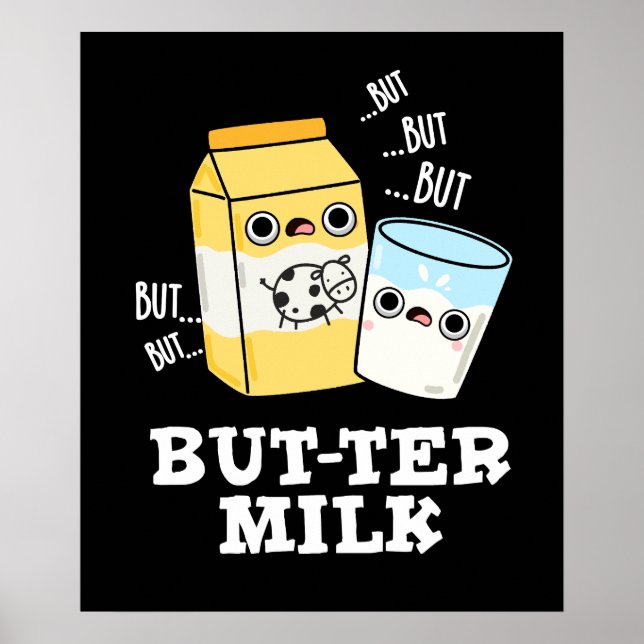 Butter Milch Funny Food Dairy Pun Dark BG Poster (Vorne)