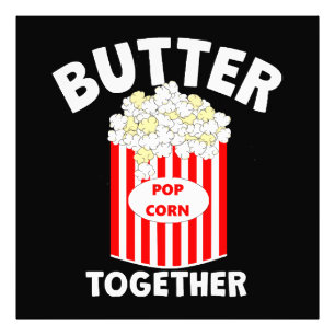 BUTTER Together Movie Popcorn Fotodruck