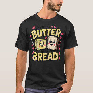 Butter und Liebe T-Shirt