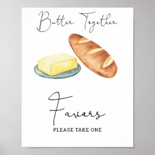 Butter Zusammen - Favoriten, nehmen Sie bitte eins Poster
