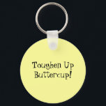 Buttercup nachts! schlüsselanhänger<br><div class="desc">Ein Zitat aus der Online-ARG,  Maddison Atkins. Wenn Sie können,  helfen...  www.maddisonatkins.com</div>