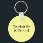 Buttercup nachts! schlüsselanhänger<br><div class="desc">Ein Zitat aus der Online-ARG,  Maddison Atkins. Wenn Sie können,  helfen...  www.maddisonatkins.com</div>