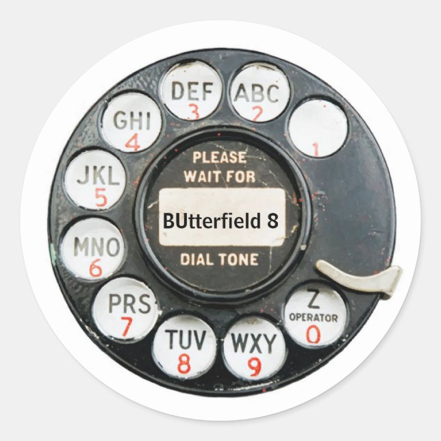 BUtterfield8, alte Telefonnummer, Text bearbeiten Runder Aufkleber (Vorderseite)