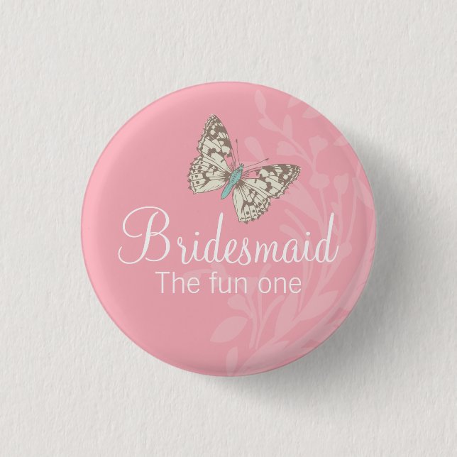 Butterflies Bridesmaid pink wedding pin / button (Vorderseite)