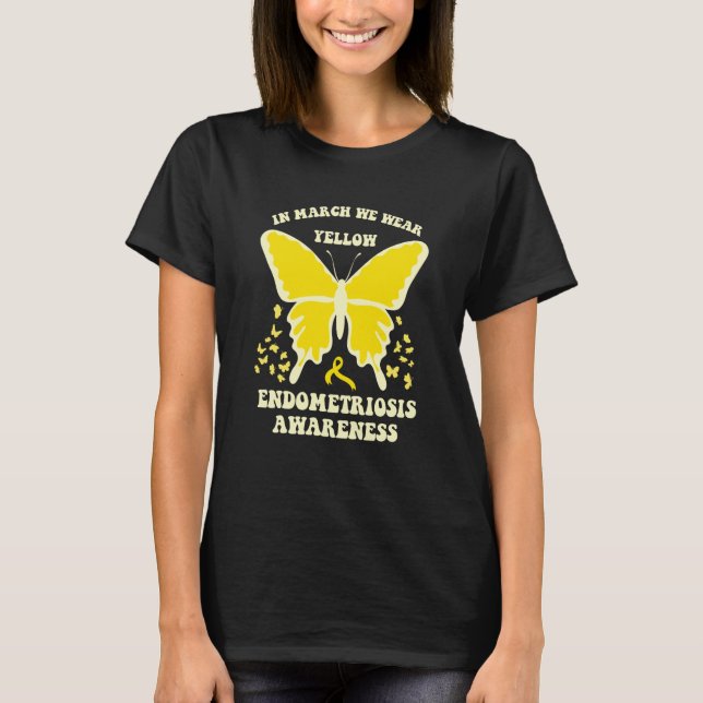 butterflies in march we wear yellow endometriosis  T-Shirt (Vorderseite)