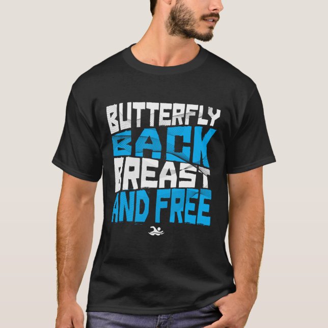 Butterfly Back Breast und kostenloses Swim Medley  T-Shirt (Vorderseite)