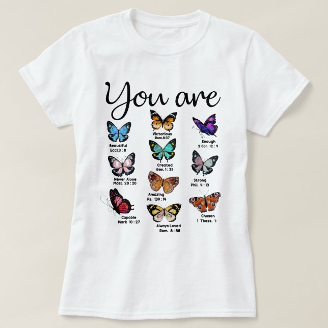 Butterfly Bible Verse Sie sind schöne religiöse T-Shirt (Design vorne)