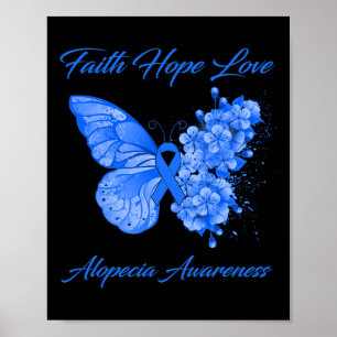 Butterfly Faith Hope Liebe Alopezie Bewusstsein Poster