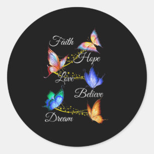 Butterfly Faith Hope Liebe glauben Traum Christlic Runder Aufkleber