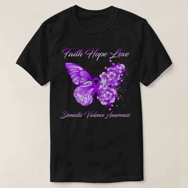 Butterfly Faith Hope Liebe Häusliche Gewalt Awaren T-Shirt (Design vorne)