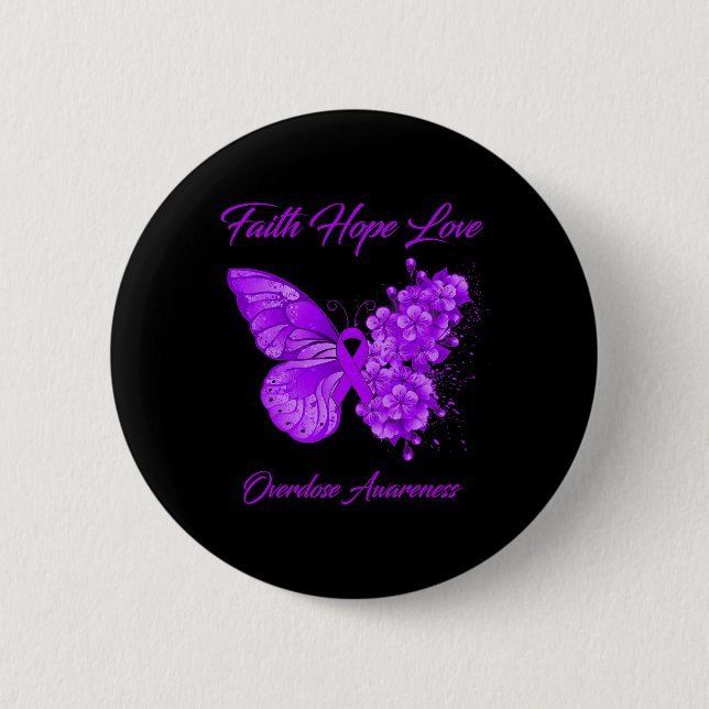Butterfly Faith Hope Liebe Überdosierung Bewusstse Button (Vorderseite)