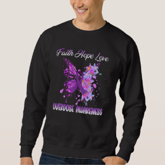 butterfly Faith Hope Love overdose awareness  Wome Sweatshirt