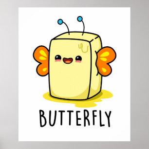 Butterfly-Funny Butter mit Flügelpuppe Poster