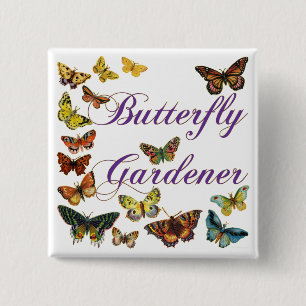Butterfly Gardener Sprichwort Button