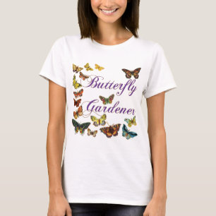 Butterfly Gardener Sprichwort T-Shirt