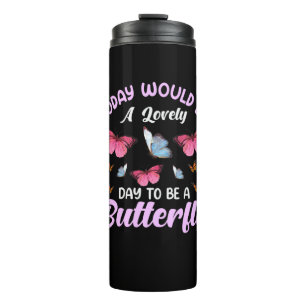 Butterfly-Geschenk Ein schöner Tag zum Schmetter Thermosbecher