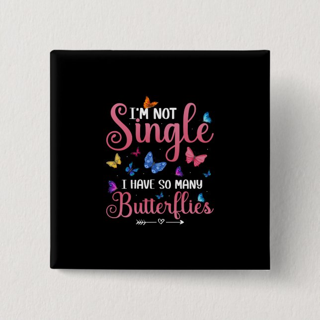 Butterfly-Geschenk | Ich habe so viele Schmetterli Button (Vorderseite)