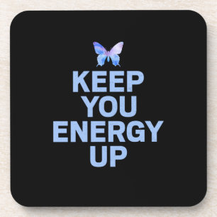 Butterfly-Geschenk Ihre Energie Behalten Getränkeuntersetzer