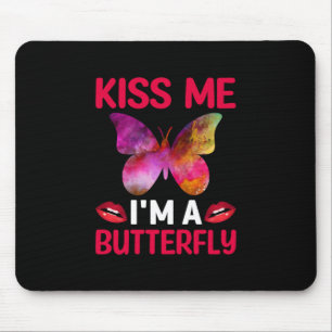 Butterfly-Geschenk   Küss Me I are Butterfly Mousepad