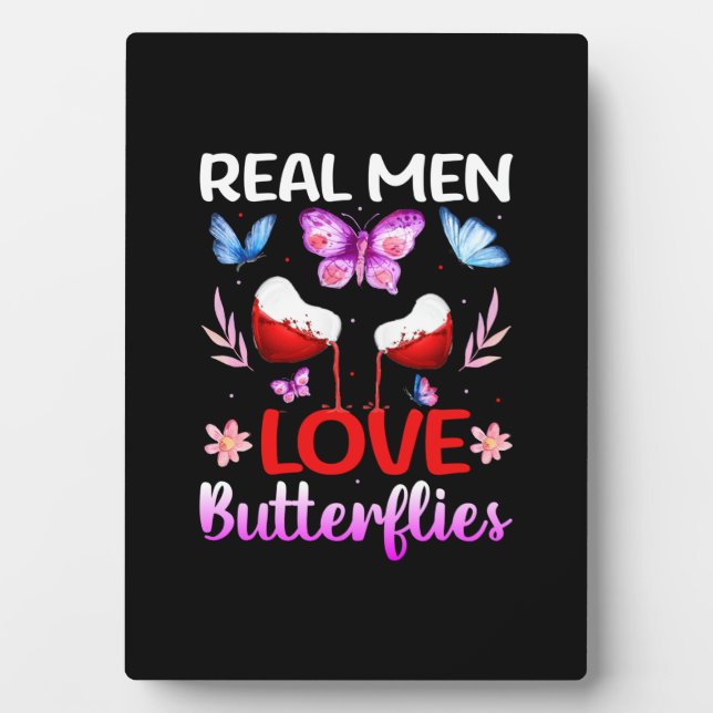 Butterfly-Geschenk | Real Men Liebe Schmetterlinge Fotoplatte (Vorderseite)