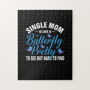 Butterfly-Geschenk Single Mama ist wie ein Schme Puzzle