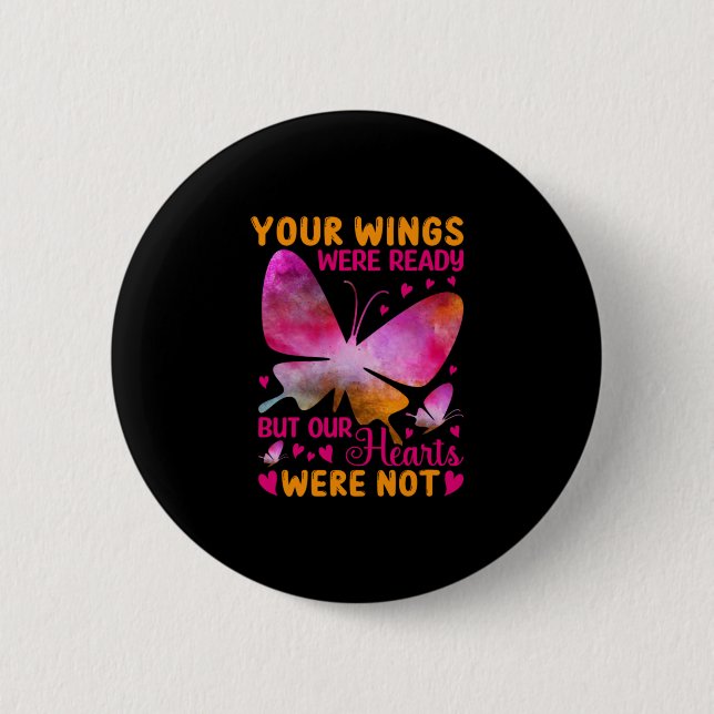 Butterfly-Geschenk | Unsere Flügel waren bereit Button (Vorderseite)