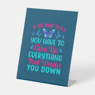 Butterfly-Geschenk Wenn du Will zu fliegen Sockelschild