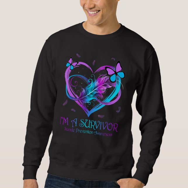 Butterfly Heart I'm A Survivor Suicide Prevention  Sweatshirt (Vorderseite)