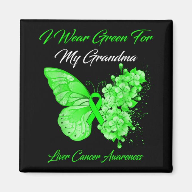 Butterfly I Wear Green For My Grandma Liver Cancer Magnet (Vorne)