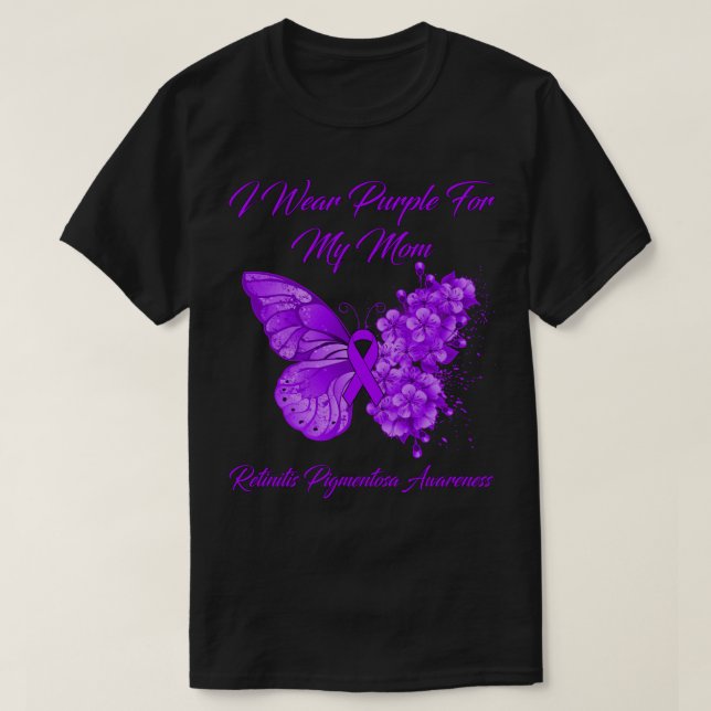 Butterfly I Wear Purple For my Mom Retinitis Pigme T-Shirt (Design vorne)