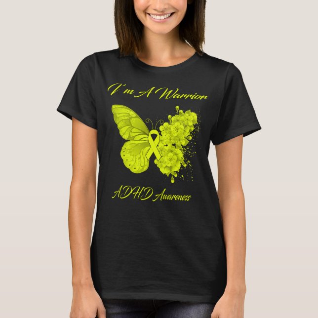 Butterfly Ich bin ein Krieger-ADHD-Bewusstsein T-Shirt (Vorderseite)