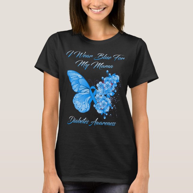 Butterfly Ich trage Blau für meine Mama Diabetes T-Shirt (Vorderseite)