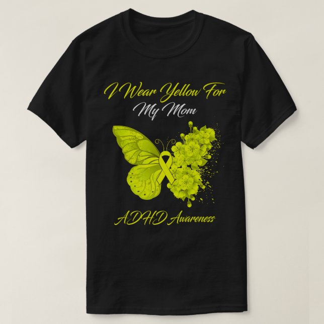 Butterfly Ich trage Gelb für meine Mama ADHS Bewus T-Shirt (Design vorne)