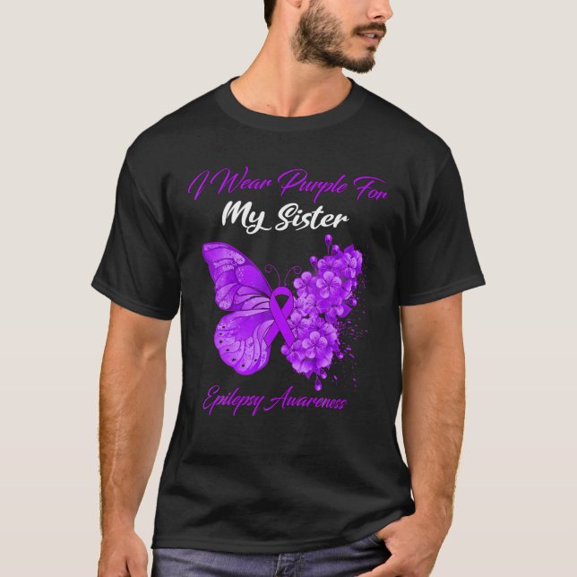 Butterfly Ich trage Lila für meine Schwester Epile T-Shirt (Vorderseite)