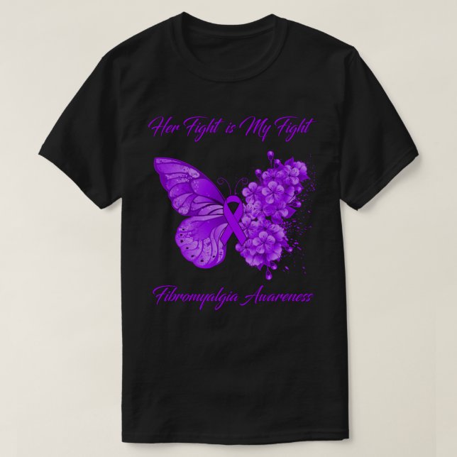 Butterfly Ihr Kampf ist mein Kampf Fibromyalgie-Tu T-Shirt (Design vorne)