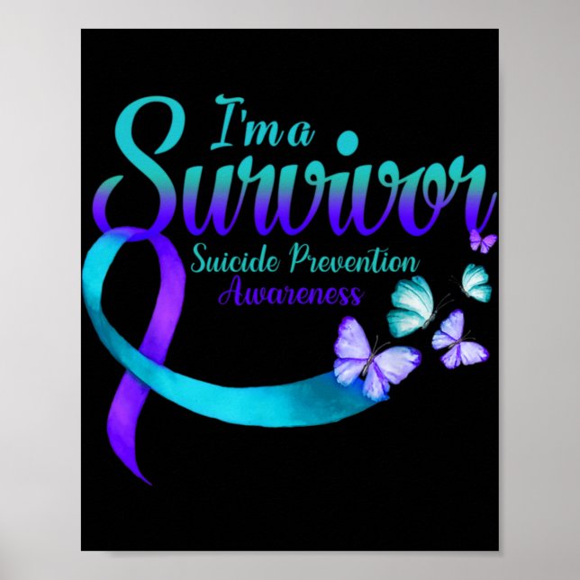 Butterfly Im A Survivor Suicide Prevention Awaren  Poster (Vorne)