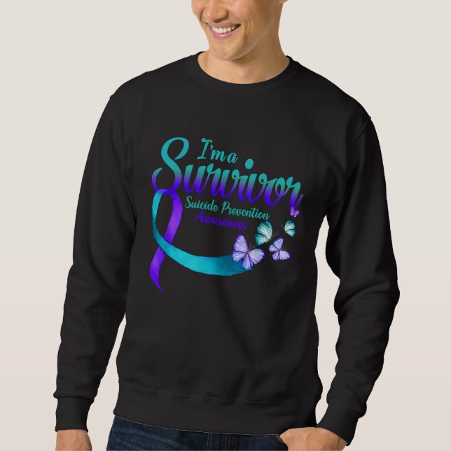 Butterfly I'm A Survivor Suicide Prevention Awaren Sweatshirt (Vorderseite)