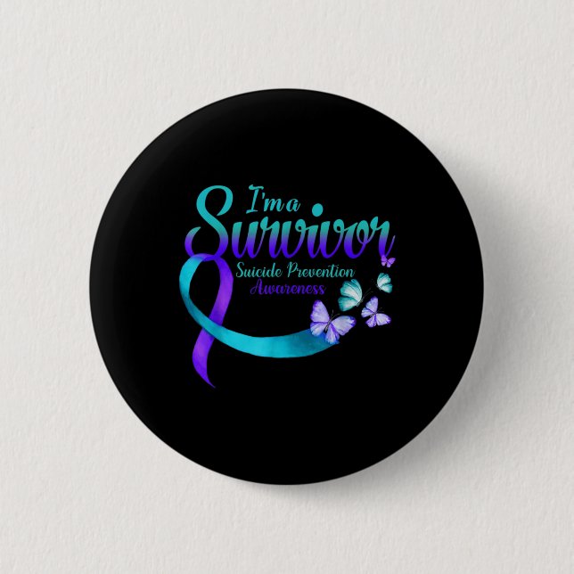 Butterfly Im A Survivor Suicide Prevention Awarene Button (Vorderseite)
