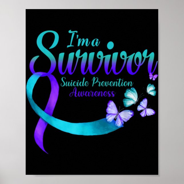 Butterfly Im A Survivor Suicide Prevention Awarene Poster (Vorne)