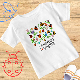 Butterfly Kisses, Ladybug Hugs Baby T-shirt