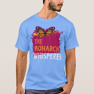 Butterfly Monarch Whisperer Entomologe 1 T-Shirt