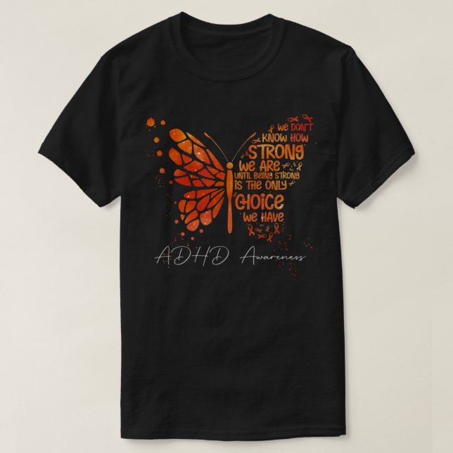 Butterfly Orange Ribbon ADHD Bewusstsein T-Shirt (Design vorne)
