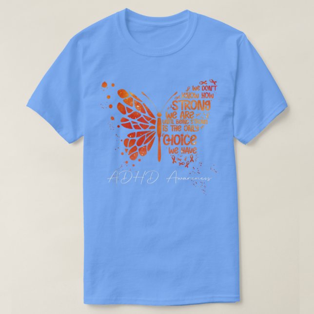 Butterfly Orange Ribbon ADHD Bewusstsein T-Shirt (Design vorne)
